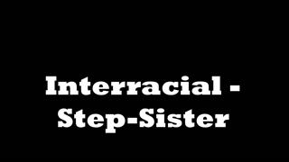 Interracial Stepsister Sex Toys - A Compilation - бесплатное порно на GEEZ.TUBE
